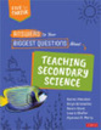 表紙画像: Answers to Your Biggest Questions About Teaching Secondary Science 1st edition 9781071916377