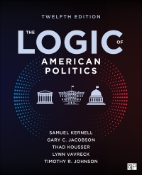 Cover image: The Logic of American Politics 12th edition 9781071929544