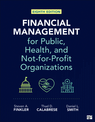 Cover image: Financial Management for Public, Health, and Not-for-Profit Organizations 8th edition 9781071929735