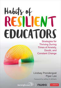 Cover image: Habits of Resilient Educators 1st edition 9781071919231
