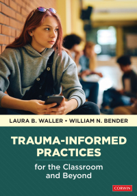Cover image: Trauma-Informed Practices for the Classroom and Beyond 1st edition 9781071936511