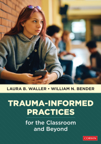 صورة الغلاف: Trauma-Informed Practices for the Classroom and Beyond 1st edition 9781071936511