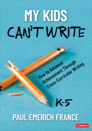 Cover image: My Kids Can′t Write, K-5 1st edition 9781071949726