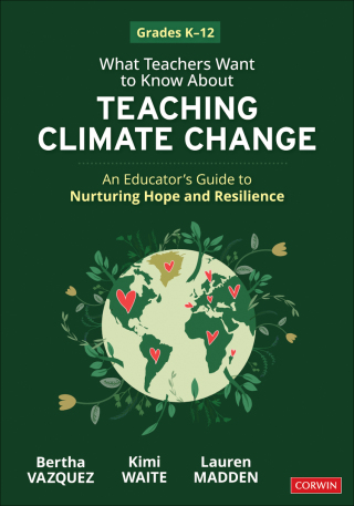 Cover image: What Teachers Want to Know About Teaching Climate Change 1st edition 9781071948286