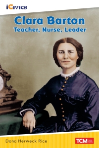 Cover image: Clara Barton: Teacher, Nurse, Leader ebook 1st edition 9781087606323