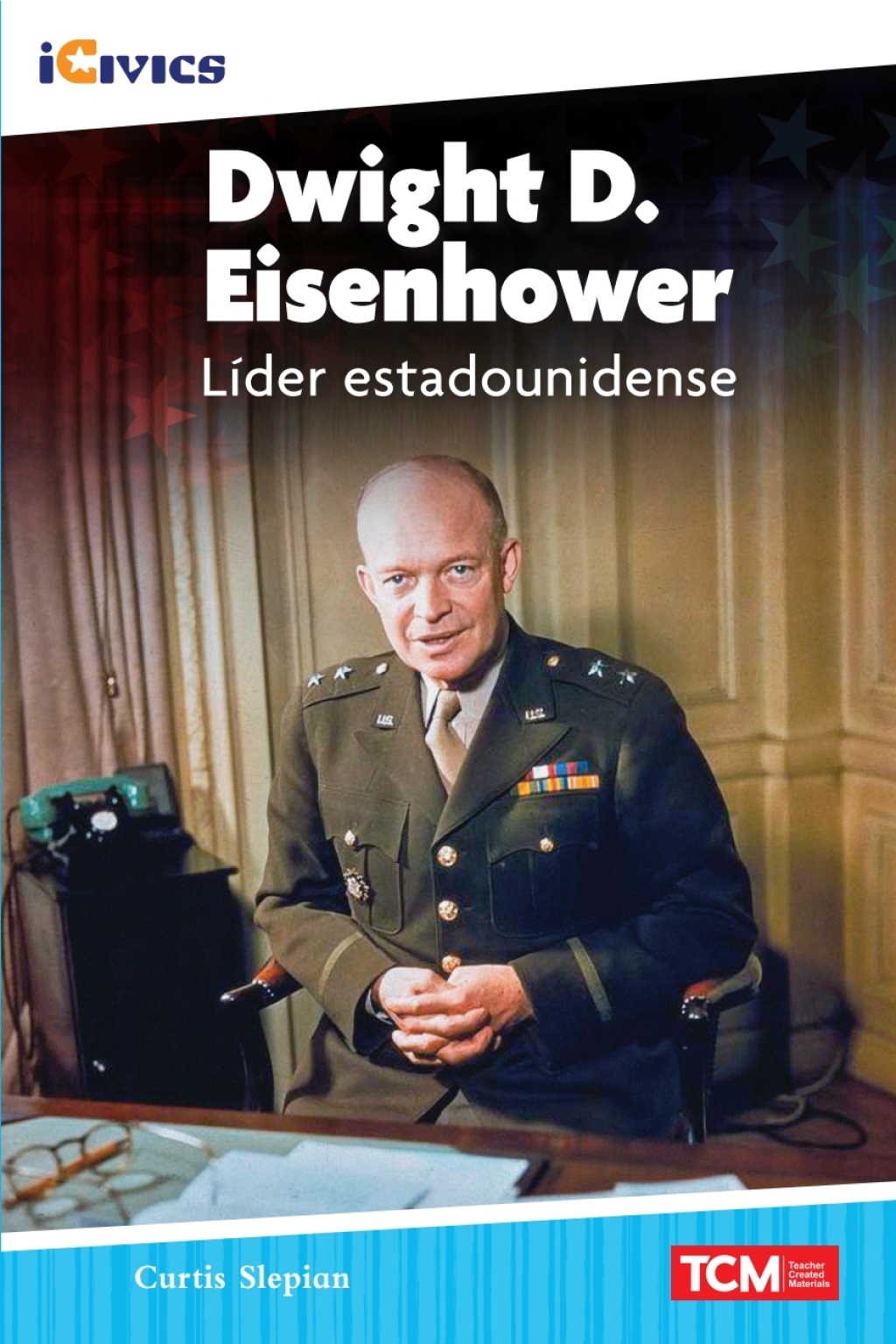 Dwight D. Eisenhower: líder estadounidense ebook 1st Edition
