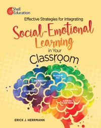 Cover image: Effective Strategies for Integrating Social-Emotional Learning in Your Classroom ebook 1st edition 9781087648859