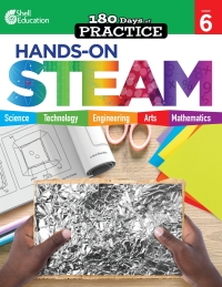 Cover image: 180 Days: Hands-On STEAM: Grade 6 ebook 1st edition 9781087662107