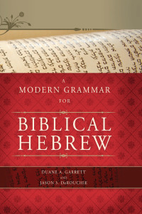Imagen de portada: A Modern Grammar for Biblical Hebrew 1st edition 9780805449624