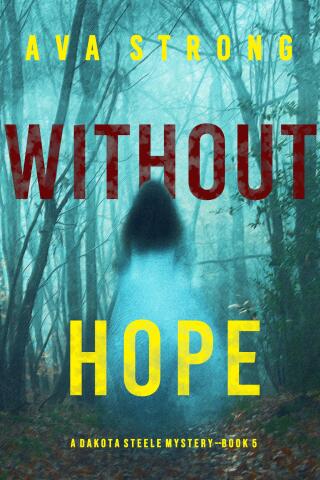 Imagen de portada: Without Hope 9781094395425