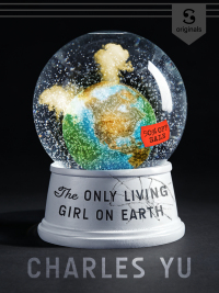 Imagen de portada: The Only Living Girl on Earth 9781094446387