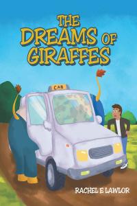 Cover image: The Dreams of Giraffes 9781098005818