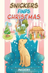 Imagen de portada: Snickers Finds Christmas 9781098008215