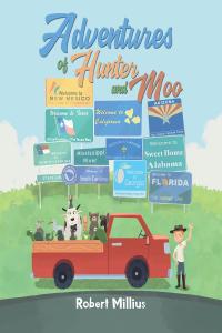 Cover image: Adventures of Hunter and Moo 9781098008956