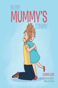 صورة الغلاف: In My Mummy's Tummy 9781098011338