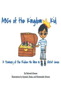 Imagen de portada: ABC's of the Kingdom Kid 9781098012274