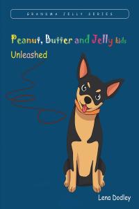 Omslagafbeelding: Peanut, Butter, and Jelly kids 9781098014148