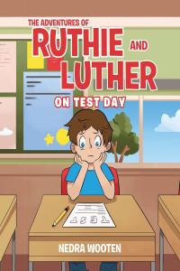 Imagen de portada: The Adventures of Ruthie and Luther 9781098015435