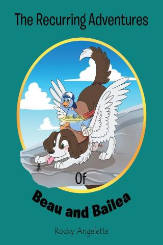 صورة الغلاف: The Recurring Adventures of Beau and Bailea 9781639032556