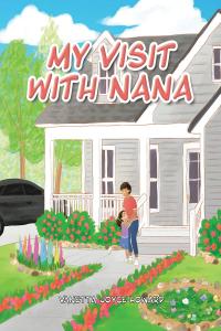 Cover image: My Visit with Nana 9781098020071