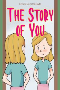 Cover image: The Story of You 9781098020583