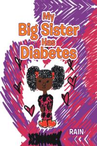 صورة الغلاف: My Big Sister Has Diabetes 9781098020729