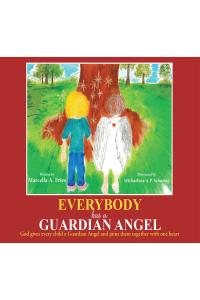 Cover image: Everybody Has a Guardian Angel 9781098020958