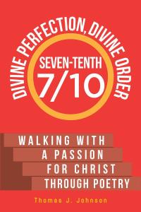 Cover image: Seven-Tenth Divine Perfection, Divine Order 9781098024017