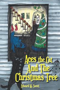 Omslagafbeelding: Aces the Cat and the Christmas Tree 9781098026448
