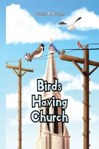 Cover image: Birds Having Church 9781098028381
