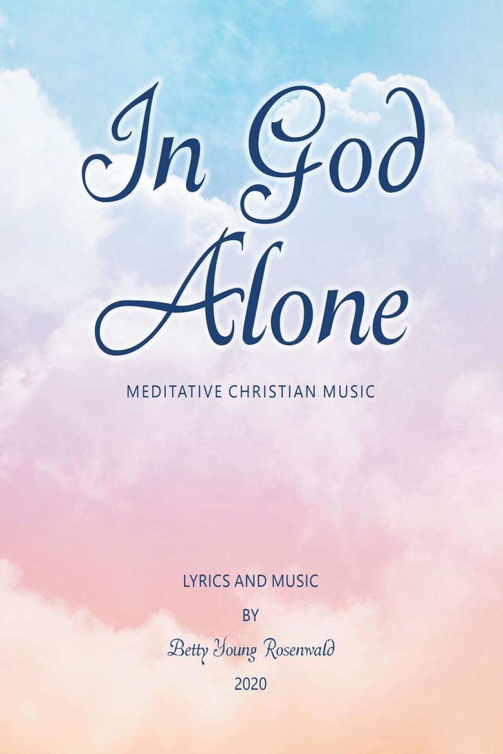 In God Alone Meditative Christian Music