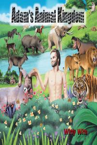 Cover image: Adam's Animal Kingdom 9781098034856