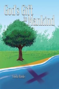 Imagen de portada: God's Gift to Mankind 9781098034870