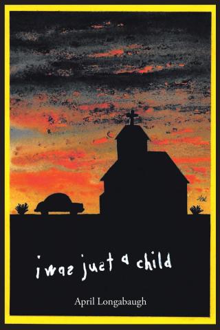 Cover image: I Was Just A Child 9781098034948