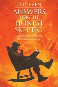 Cover image: Answers for the Honest Skeptic 9781098037383