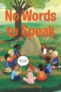 Cover image: No Words to Speak 9781098040147