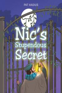 Imagen de portada: Nic's Stupendous Secret 9781098040260