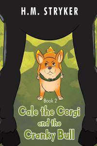 Cover image: Cale the Corgi and the Cranky Bull 9781098040796