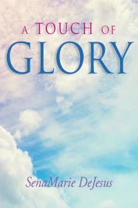 Cover image: A Touch of Glory 9781098041304