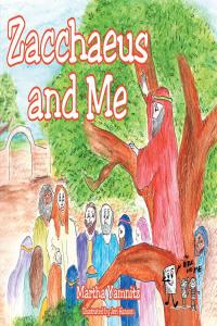 Cover image: Zacchaeus and Me 9781098048938