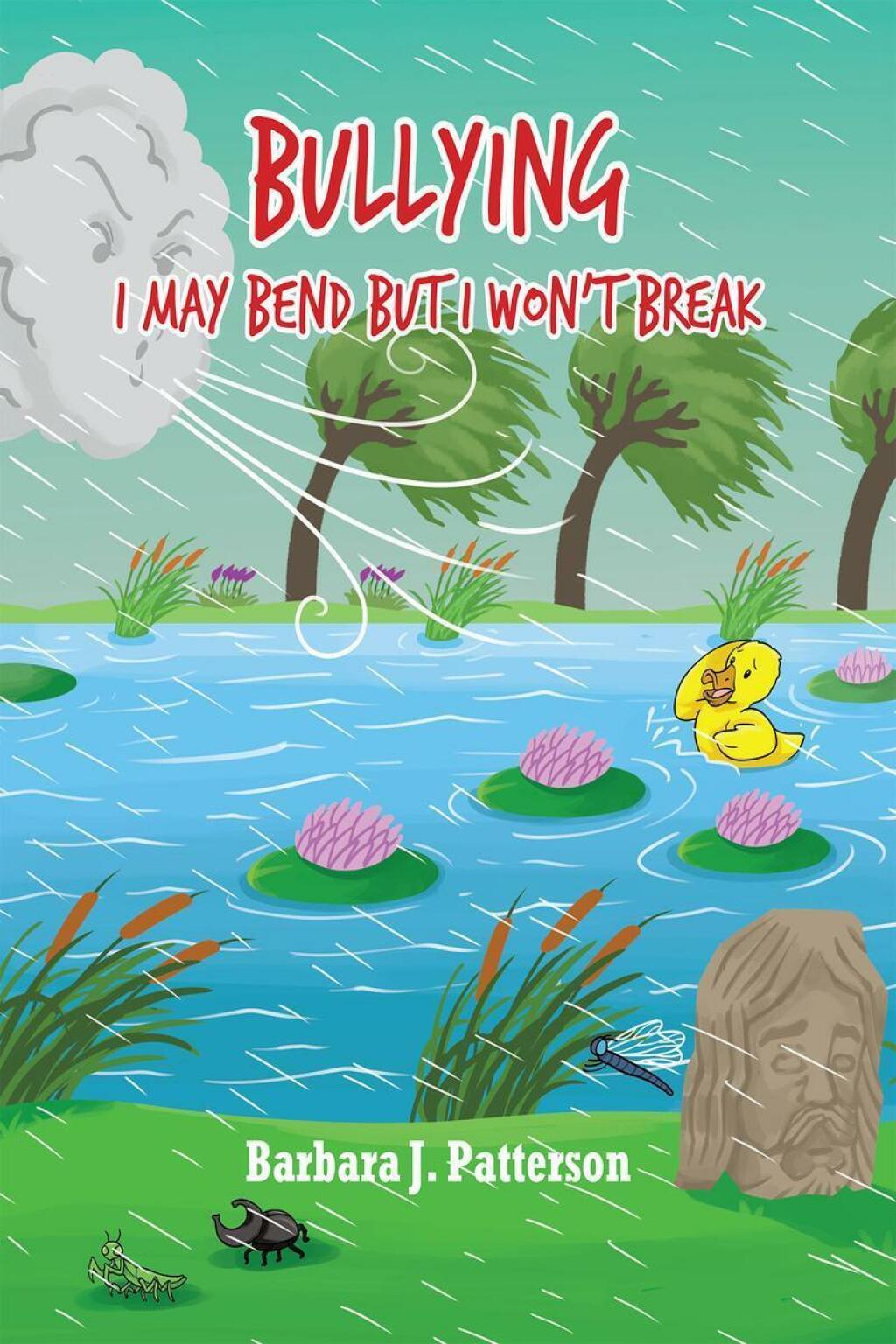 Bullying I May Bend But I Won’t Break