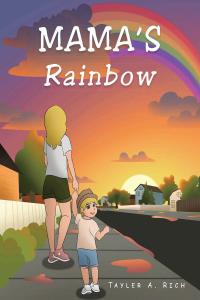 Cover image: Mama's Rainbow 9781098050061