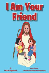 Imagen de portada: I Am Your Friend 9781098095635