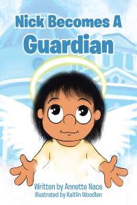 Cover image: Nick Becomes a Guardian 9781098059484