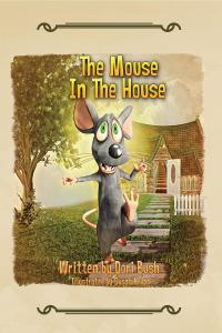 Cover image: The Mouse in the House 9781098060275