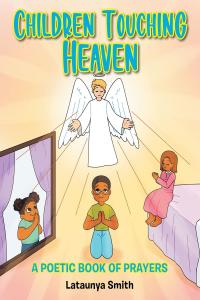 Imagen de portada: Children Touching Heaven 9781098061289