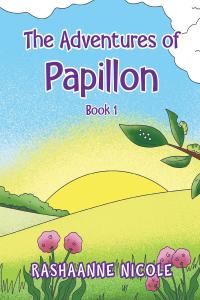 صورة الغلاف: The Adventures of Papillon 9781098061579