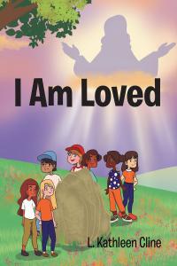 Cover image: I Am Loved 9781098062156