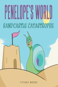 Cover image: Penelope's World 9781098063184