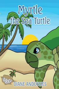 Cover image: Myrtle the Sea Turtle 9781098064198